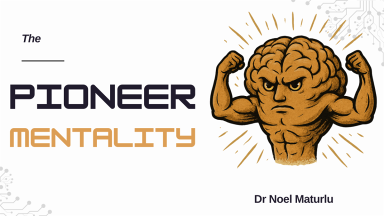 The Pioneer Mentality